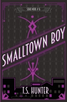 Smalltown Boy 1913331040 Book Cover