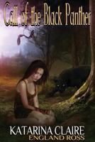 Call of the Black Panther 1511755261 Book Cover