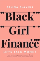 Black Girl Finance 1529414288 Book Cover