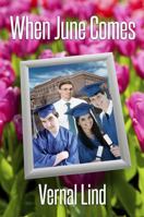 When June Comes 1940192226 Book Cover