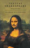 Textual Shakespeare: Writing and the Word 1913087042 Book Cover