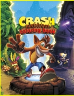 CRASH BANDICOOT coloring book: Nice Gifts For Kids To Relax And Relieve Stress. Many Beautiful Illustrations Of 39 B09SVVLXMB Book Cover