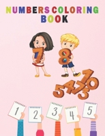 Numbers coloring book: Coloring and learning numbers for kids, ages 4-10 B08GLWF7BN Book Cover