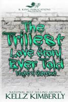 The Trillest Love Story Ever Told: Phyre x Supreme 1095670549 Book Cover