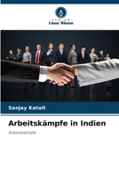 Arbeitskämpfe in Indien 6202426268 Book Cover