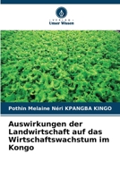 Auswirkungen der Landwirtschaft auf das Wirtschaftswachstum im Kongo (German Edition) 6207018753 Book Cover