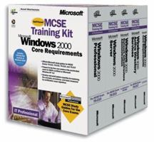 Microsoft Windows 2000 MCSE Core Requirements Training Kit (With CD-ROM) 0735611300 Book Cover