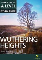 Wuthering Heights: York Notes for A-level 129213819X Book Cover