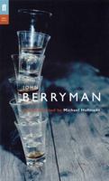 The Faber Berryman: Poems Selected by Michael Hofmann 0571217818 Book Cover