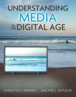Understanding Media in the Digital Age 0205595820 Book Cover