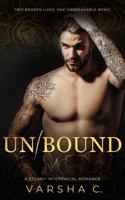 Un/Bound: A Steamy Interracial Romance B0F6KLQWBV Book Cover