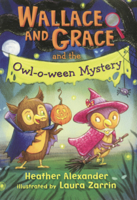 Wallace and Grace and the Owl-O-Ween Mystery B0GMZDZBY1 Book Cover