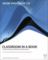 Adobe Photoshop CS3 Classroom in a Book 0321492021 Book Cover