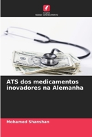 ATS dos medicamentos inovadores na Alemanha (Portuguese Edition) 6208245427 Book Cover