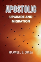 Apostolic Upgrade and Migration 1718020015 Book Cover