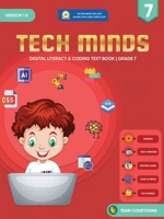 TECH MINDS Version 1.0: Digital Literacy & Coding Text Book Grade 7 B0BSCH3XSG Book Cover