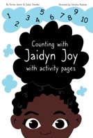 Counting with Jaidyn Joy: with Activity Book B09GQP4H9K Book Cover