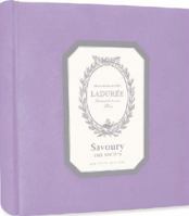 Savoury: The Recipes. by Michel Lerouet, Sophie Tramier 1902686756 Book Cover