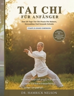 Tai Chi Für Anfänger: Eine 28-Tage-Tai-Chi-Praxis Für Balance, Stressabbau Und Gesunde Gelenke (German Edition) B0GFDLXGMV Book Cover