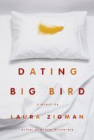 Dating Big Bird 0385333404 Book Cover
