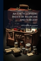 An Encyclopædic Index of Medicine and Surgery 117470313X Book Cover