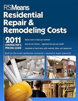 RS Means Residential Repair & Remodeling Costs 2011: Contractor's Pricing Guide 1936335212 Book Cover