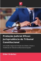 Proteção Judicial Eficaz: Jurisprudência do Tribunal Constitucional (Portuguese Edition) 6208091616 Book Cover