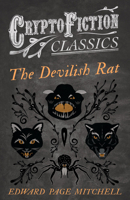 The Devilish Rat: 147330783X Book Cover
