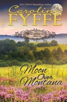 Moon Over Montana 098970257X Book Cover