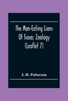 The Man-Eating Lions Of Tsavo; Zoology 9354303749 Book Cover
