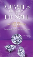 A Jewels Reflection of the Soul: Capturing The Essence of the Divine B0FHFV3CNS Book Cover