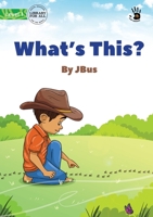What's This? - Our Yarning 1923063073 Book Cover