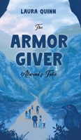 Armor Giver : Alwind's Tale 1637463812 Book Cover