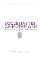 Ecclesiastes/Lamentations: A Commentary in the Wesleyan Tradition 0834125145 Book Cover