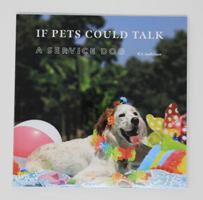 If Pets Could Talk : A Service Dog 1950590046 Book Cover