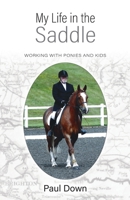 My Life in the Saddle: Working with Ponies and Kids B0931X1PYM Book Cover