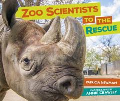 Zoo Scientists to the Rescue 1512415715 Book Cover