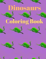 Dinosaurs Coloring Book: Educationnal ,Fun coloring book for kids B08W7DWHHY Book Cover
