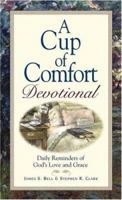 Cup Of Comfort Devotional: Daily Reminders of God's Love and Grace (Cup of Comfort) 1593370903 Book Cover