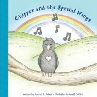 Chipper and the Special Wings 0984772227 Book Cover