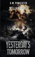 Yesterday's Tomorrow 1530454557 Book Cover