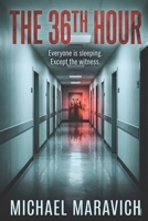 The 36th Hour B0GY8HYJH4 Book Cover