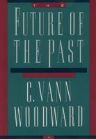 The Future of the Past 019506903X Book Cover