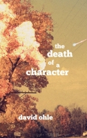 The Death of a Character 1734012676 Book Cover