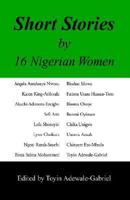 Short Stories by 16 Nigerian Women 1413467954 Book Cover