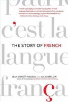 The Story of French 0312341849 Book Cover