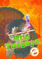 WIld Turkeys 162617914X Book Cover