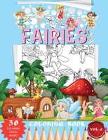 Fairies Coloring Book: Coloring Book For Kids, Ages 4-12, Fantasy Fairy Tale Pictures with Flowers, Butterflies, Birds, Bugs, Cute Animals. B08DBYMQHT Book Cover