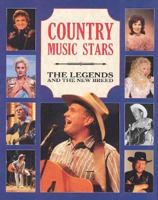 Country Music Stars: The Legends and the New Breed 156173697X Book Cover