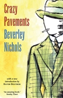 Crazy Pavements 1939140358 Book Cover